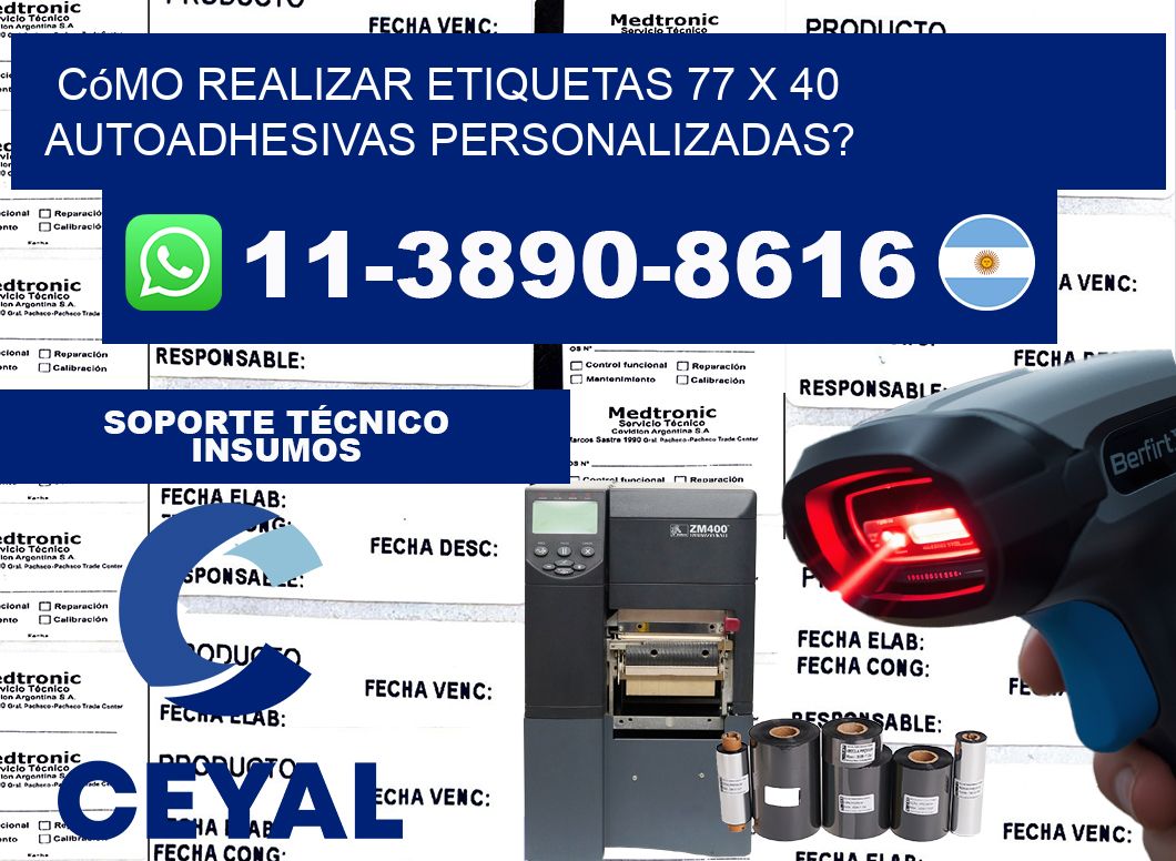 Cómo realizar etiquetas 77 x 40 autoadhesivas personalizadas?
