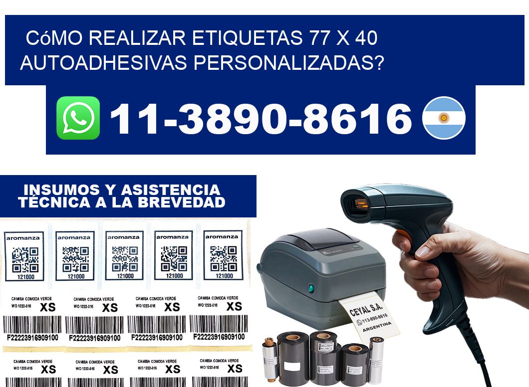 Cómo realizar etiquetas 77 x 40 autoadhesivas personalizadas?