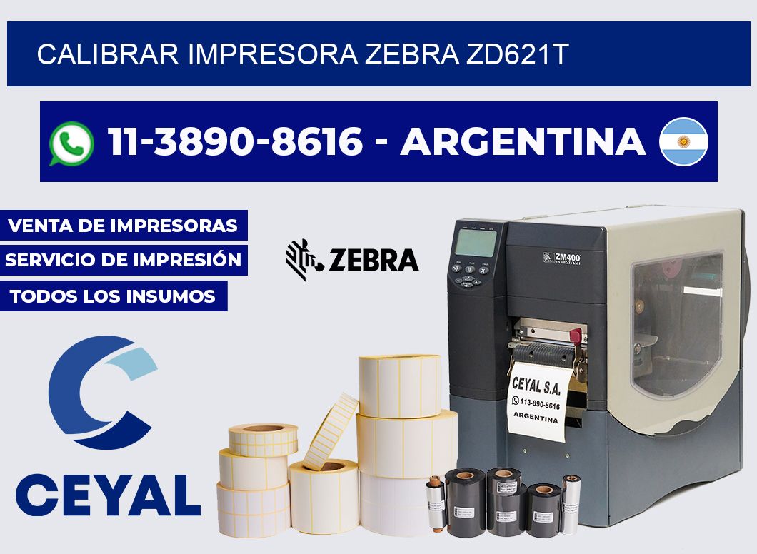 calibrar impresora Zebra ZD621T