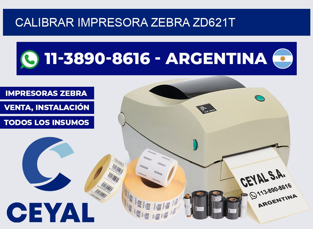 calibrar impresora Zebra ZD621T