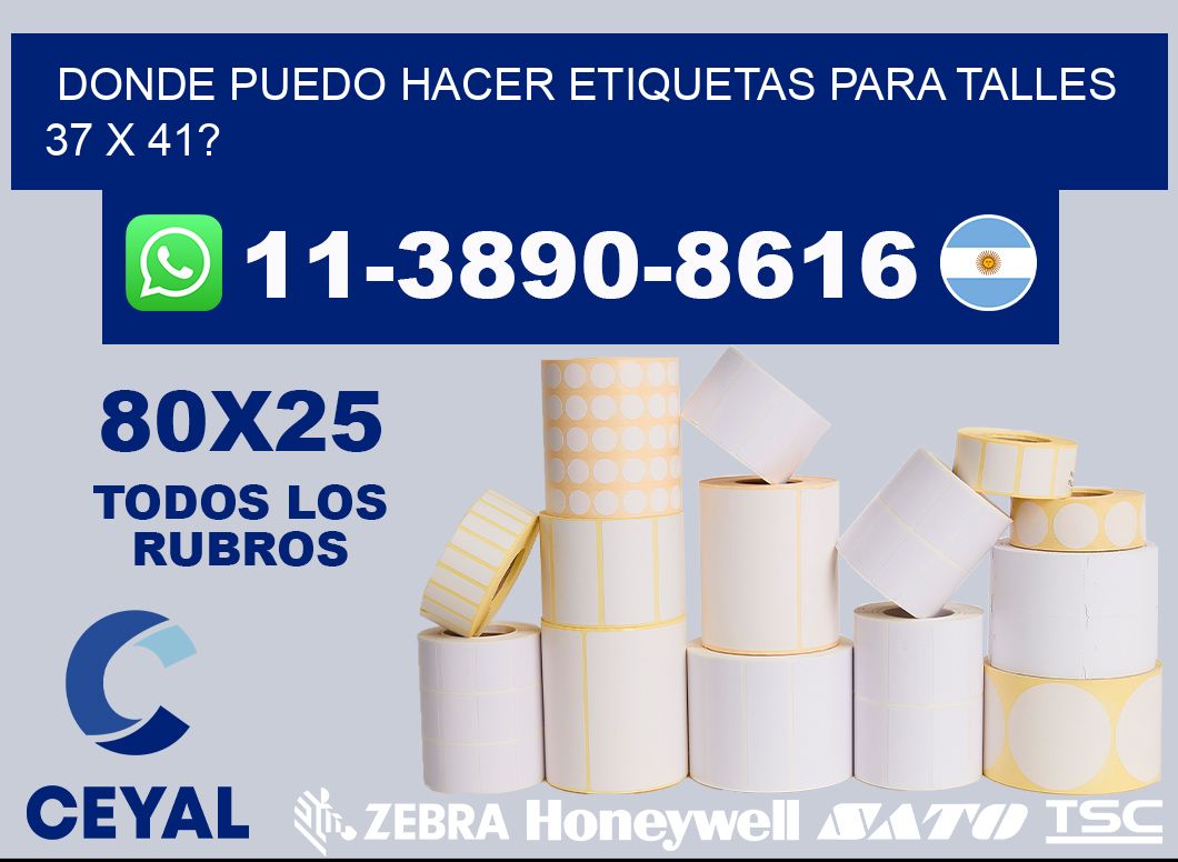 donde puedo hacer etiquetas para talles 37 x 41?