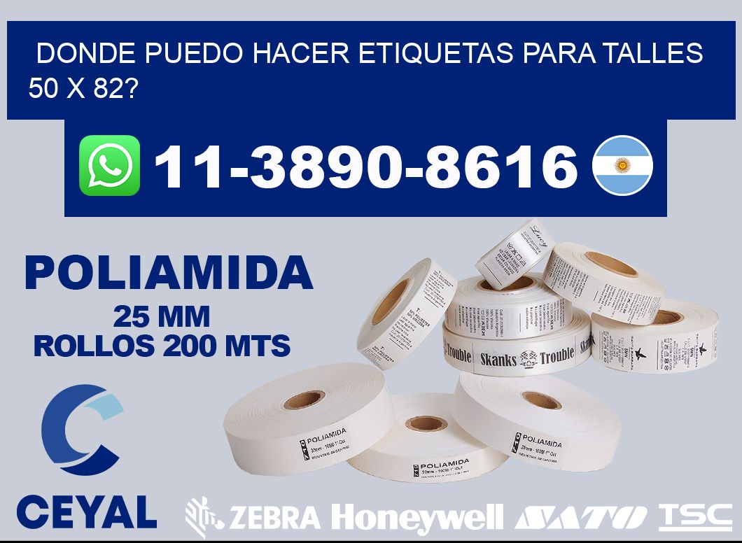 donde puedo hacer etiquetas para talles 50 x 82?