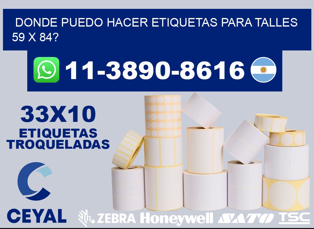 donde puedo hacer etiquetas para talles 59 x 84?