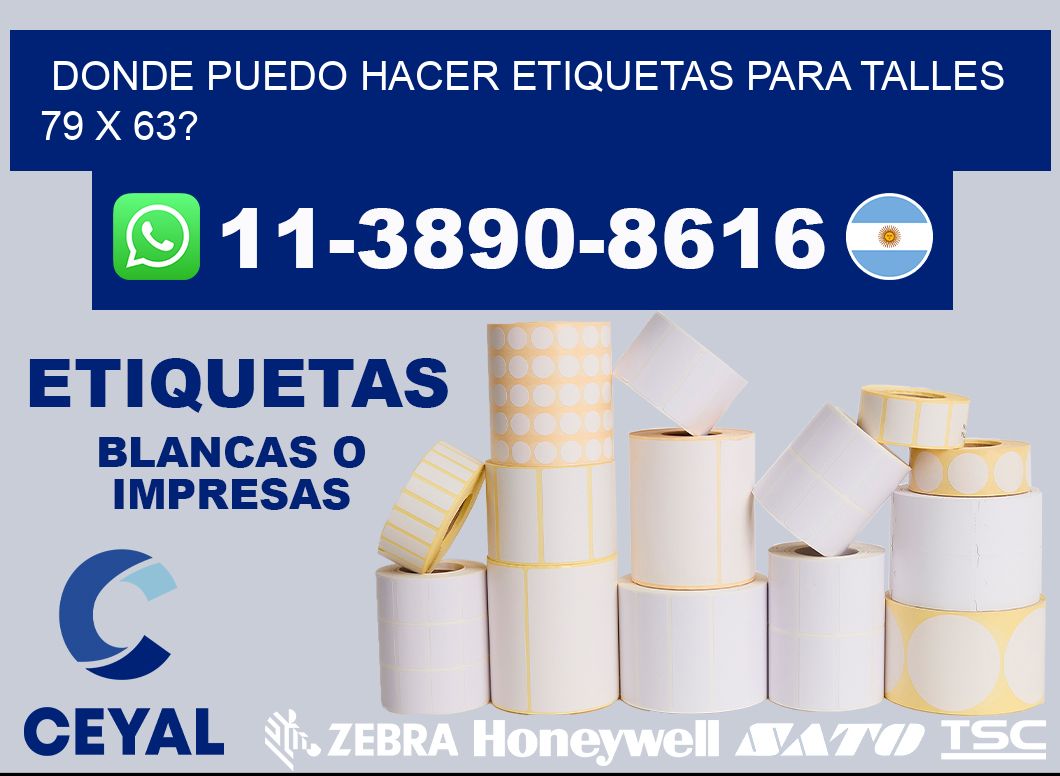 donde puedo hacer etiquetas para talles 79 x 63?