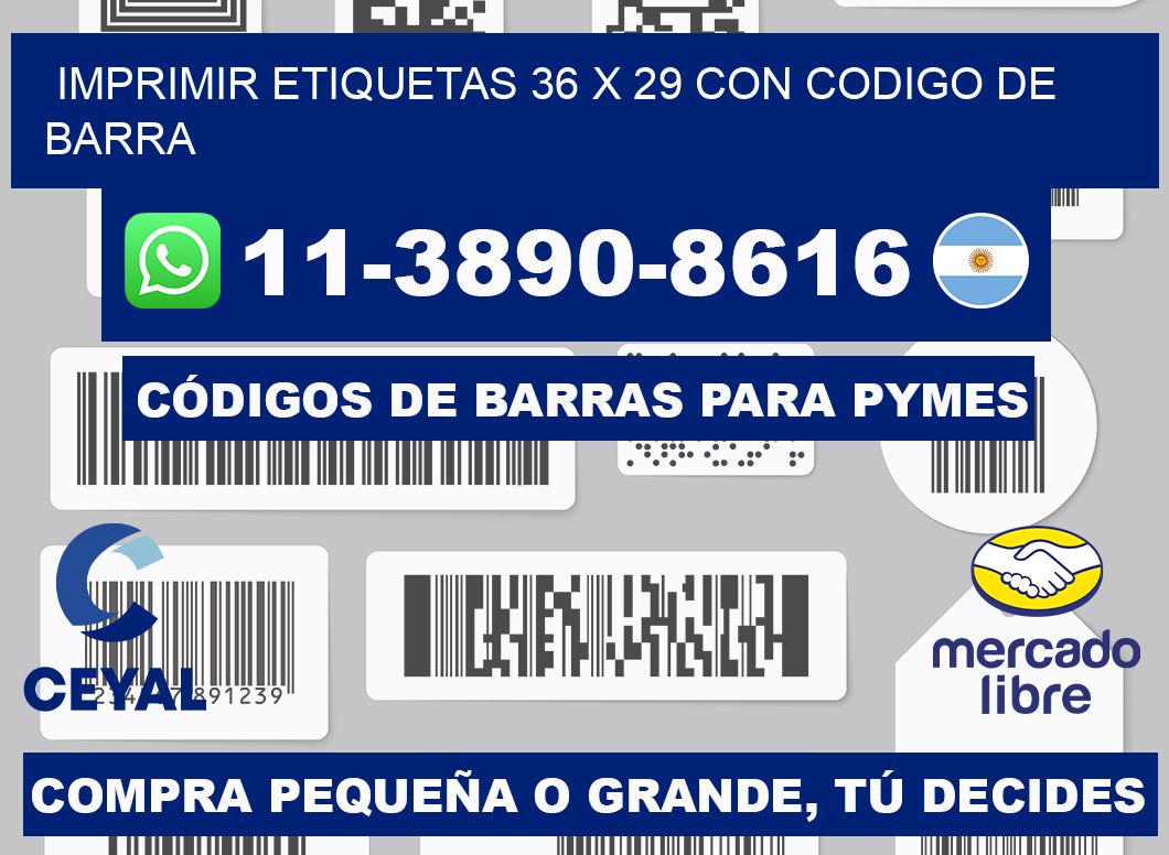 imprimir etiquetas 36 x 29 con codigo de barra