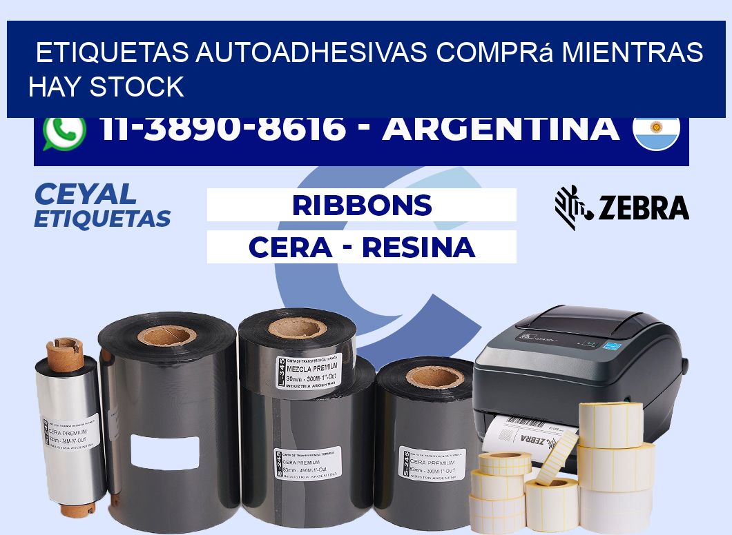 ETIQUETAS AUTOADHESIVAS Comprá mientras hay stock