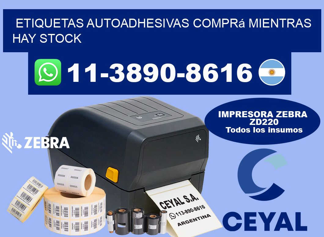 ETIQUETAS AUTOADHESIVAS Comprá mientras hay stock