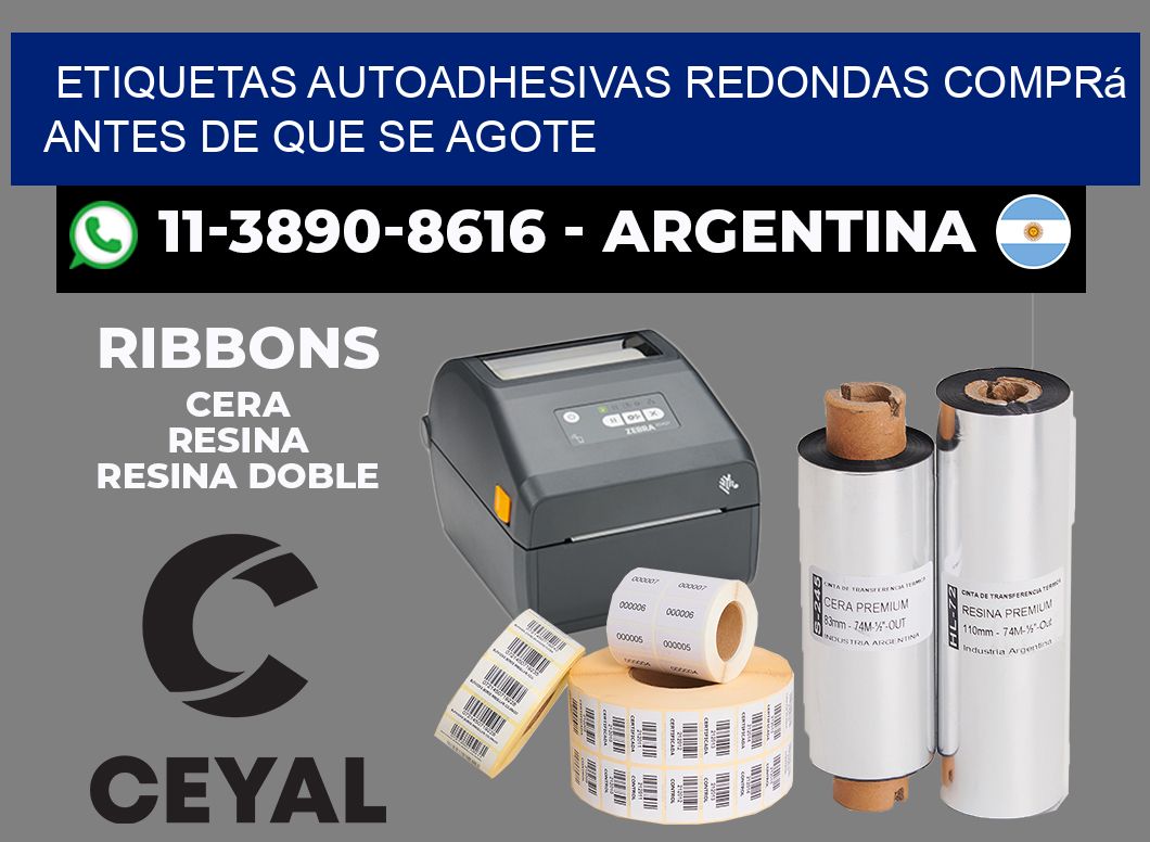 ETIQUETAS AUTOADHESIVAS REDONDAS Comprá antes de que se agote
