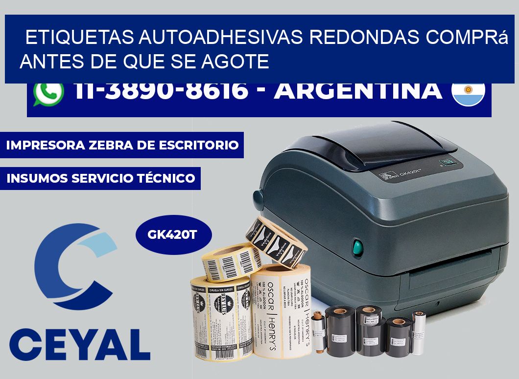 ETIQUETAS AUTOADHESIVAS REDONDAS Comprá antes de que se agote