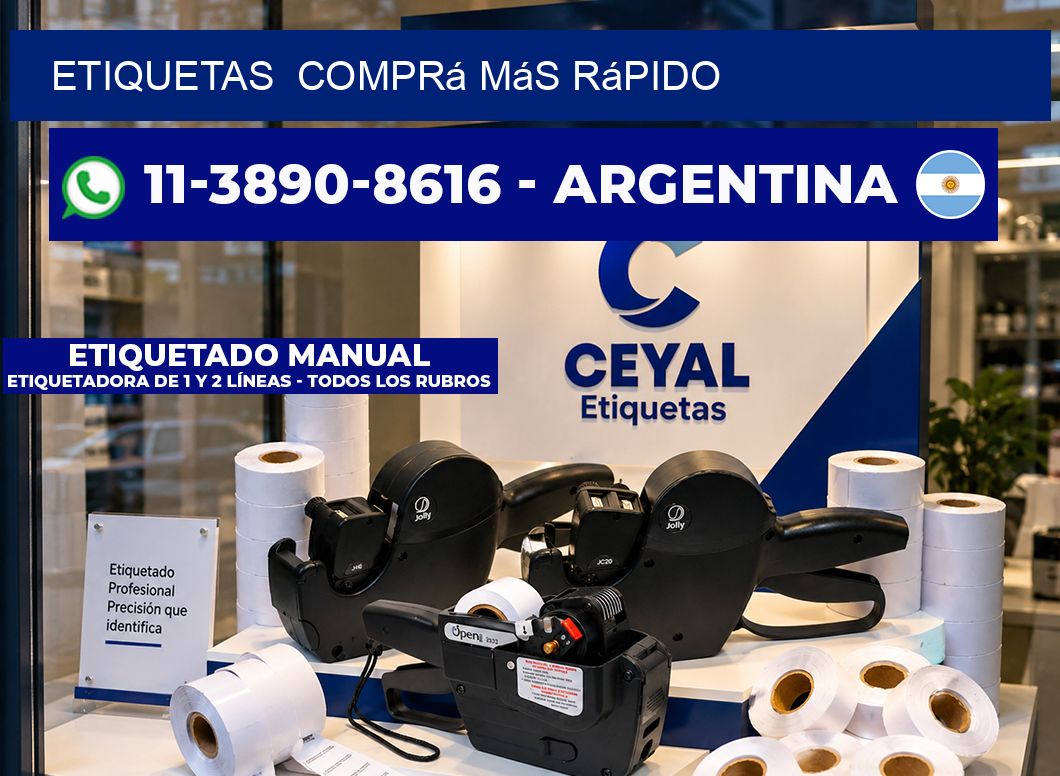 ETIQUETAS  Comprá más rápido