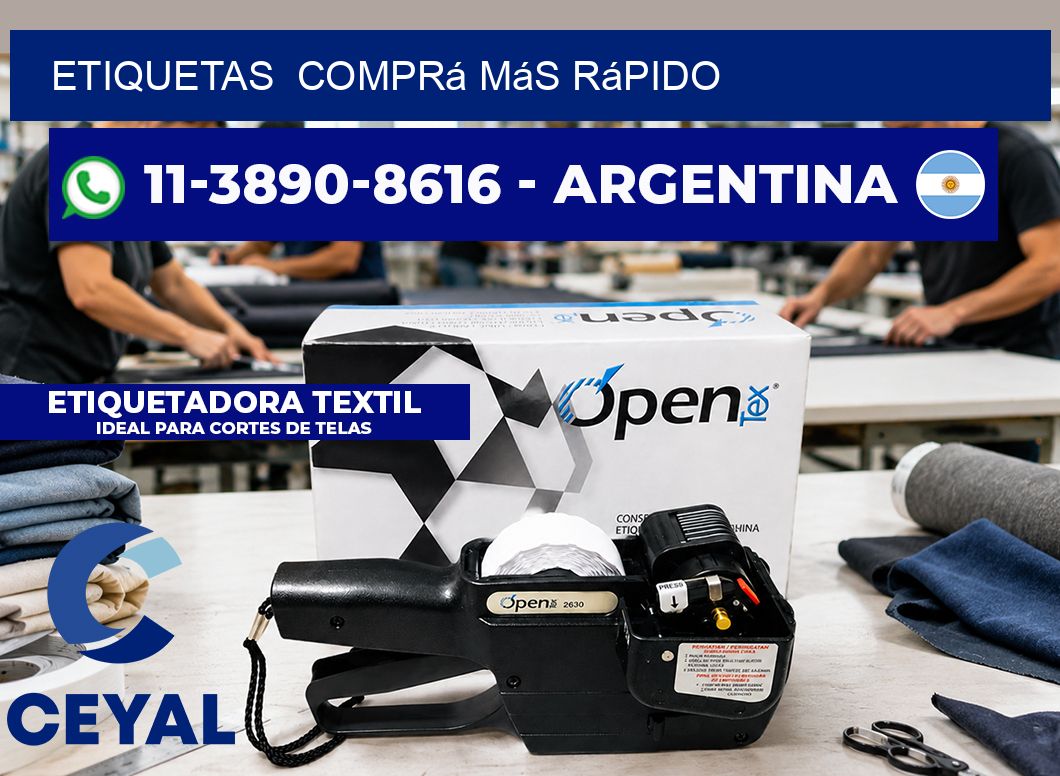 ETIQUETAS  Comprá más rápido