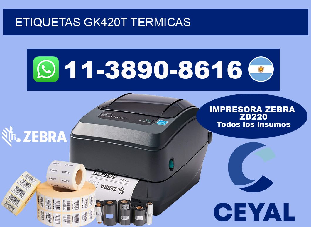 ETIQUETAS GK420T Termicas