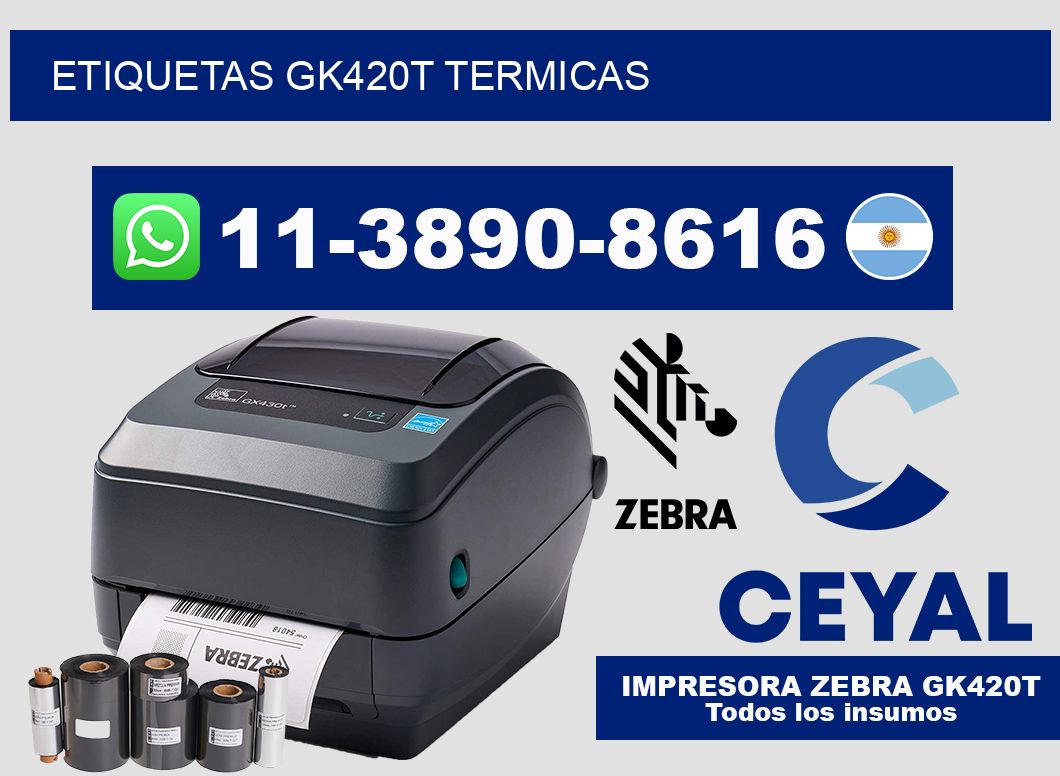 ETIQUETAS GK420T Termicas