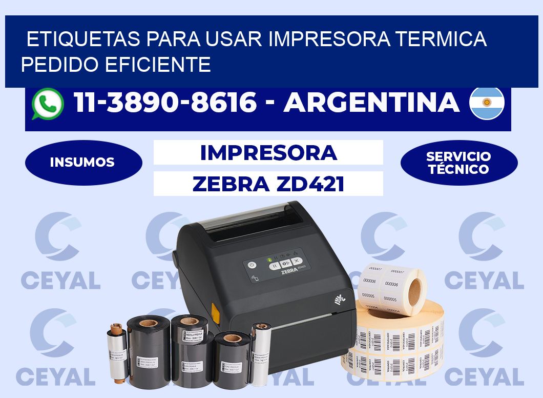 ETIQUETAS PARA USAR IMPRESORA TERMICA Pedido eficiente