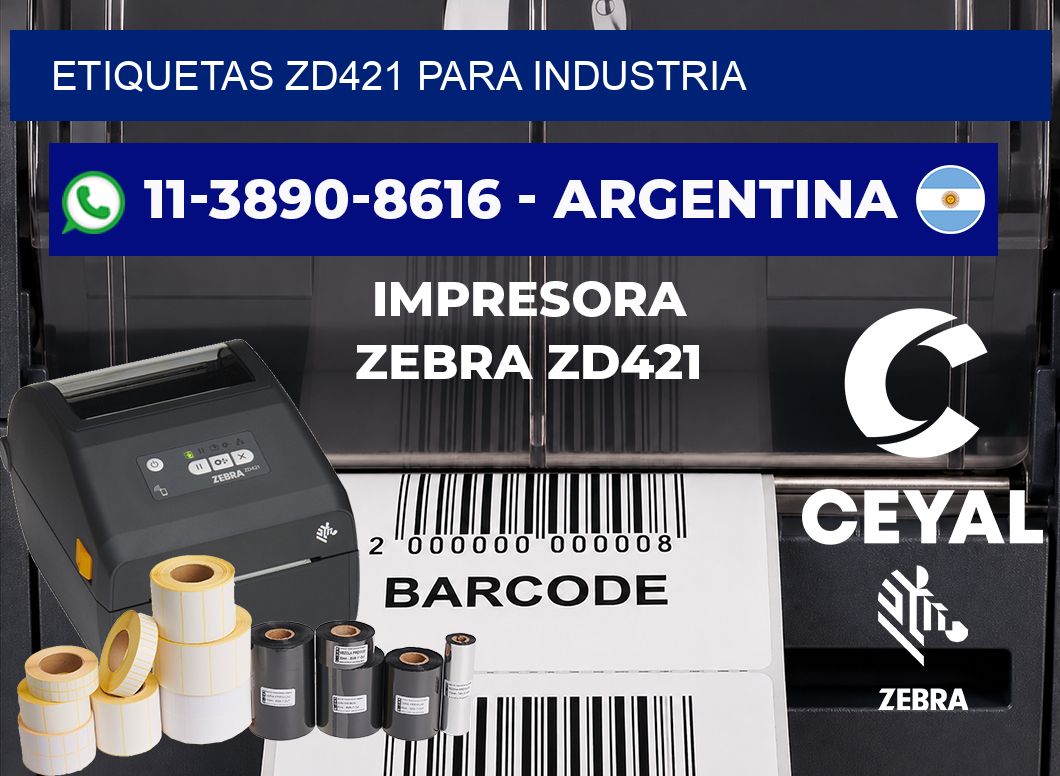 ETIQUETAS ZD421 para industria