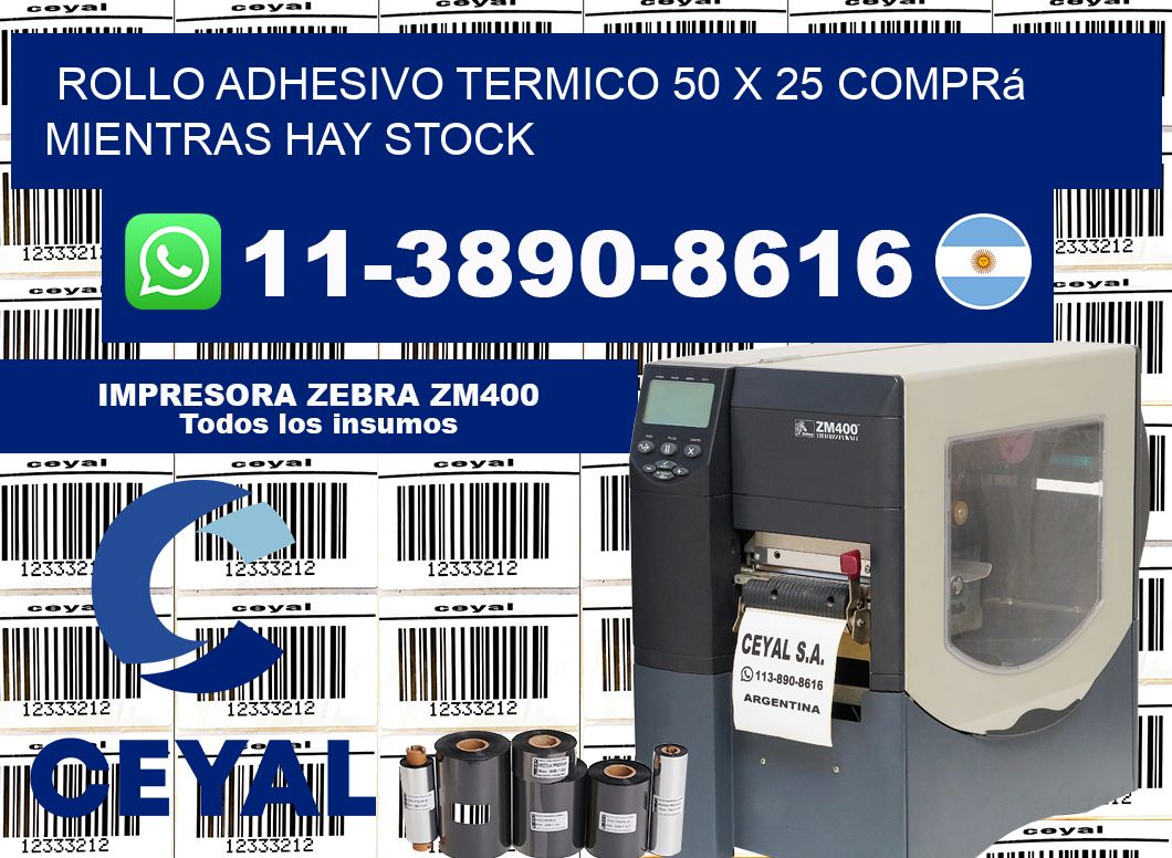 ROLLO ADHESIVO TERMICO 50 X 25 Comprá mientras hay stock