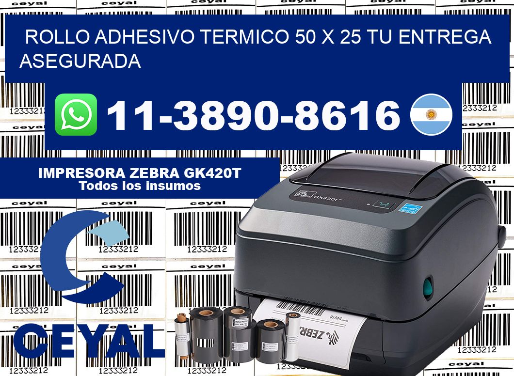 ROLLO ADHESIVO TERMICO 50 X 25 Tu entrega asegurada