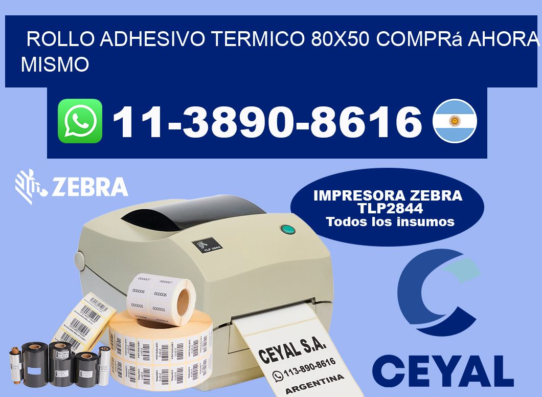 ROLLO ADHESIVO TERMICO 80x50 Comprá ahora mismo