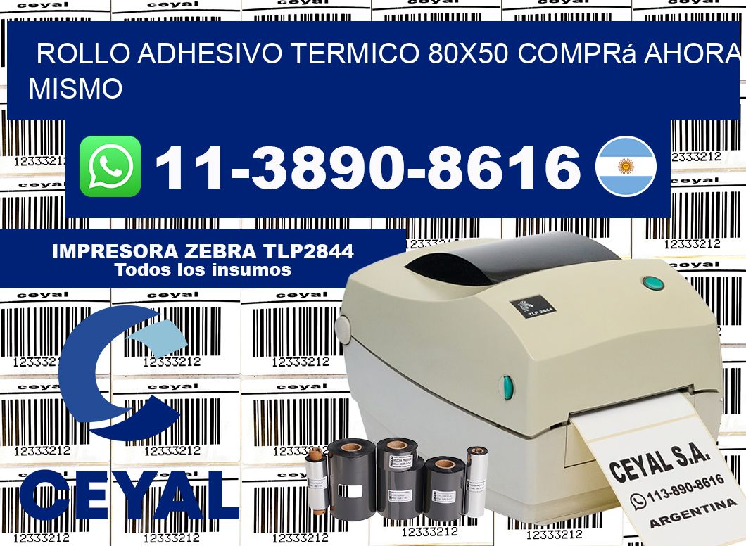 ROLLO ADHESIVO TERMICO 80x50 Comprá ahora mismo