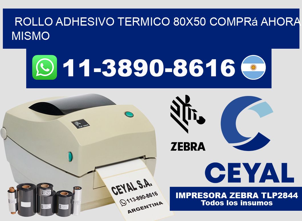 ROLLO ADHESIVO TERMICO 80x50 Comprá ahora mismo