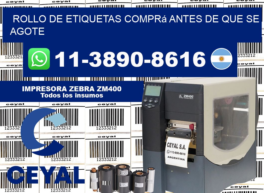 ROLLO DE ETIQUETAS Comprá antes de que se agote