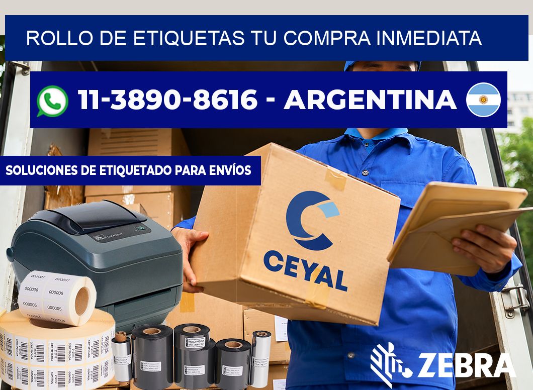 ROLLO DE ETIQUETAS Tu compra inmediata