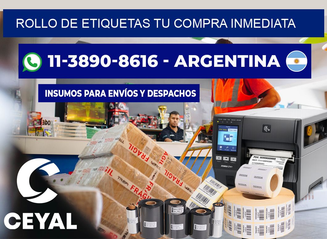 ROLLO DE ETIQUETAS Tu compra inmediata