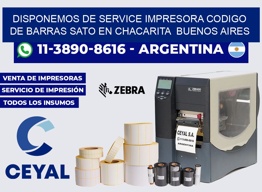 disponemos de service impresora codigo de barras Sato en Chacarita Buenos Aires