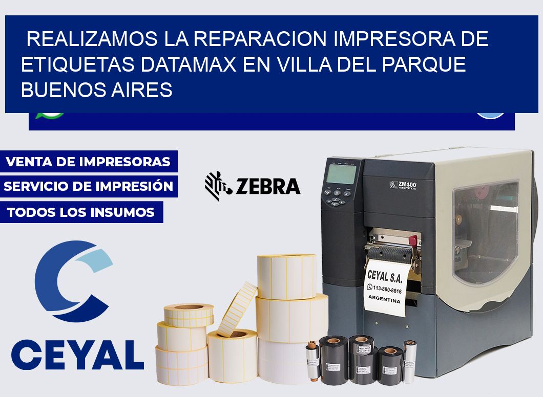realizamos la reparacion Impresora de etiquetas Datamax en Villa del Parque Buenos Aires