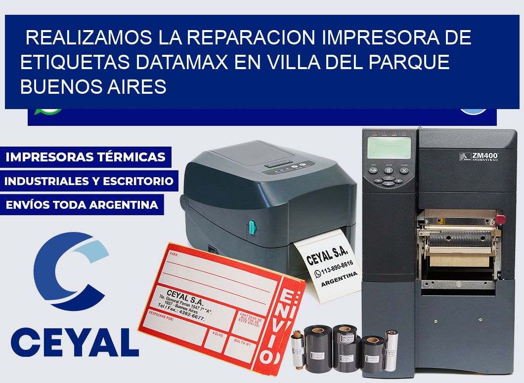 realizamos la reparacion Impresora de etiquetas Datamax en Villa del Parque Buenos Aires