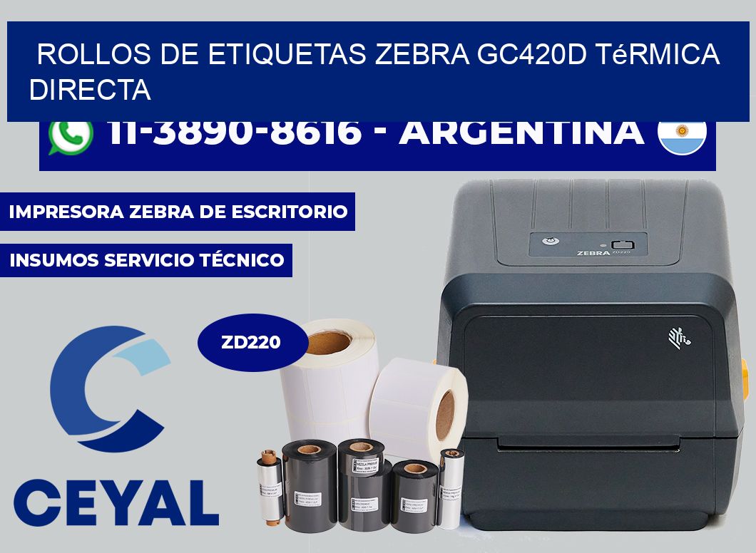 rollos de etiquetas zebra GC420D térmica directa