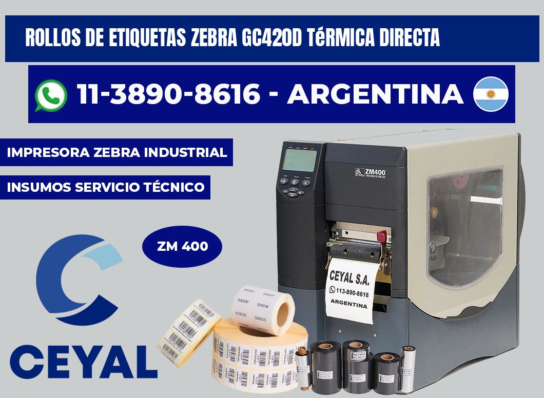 rollos de etiquetas zebra GC420D térmica directa