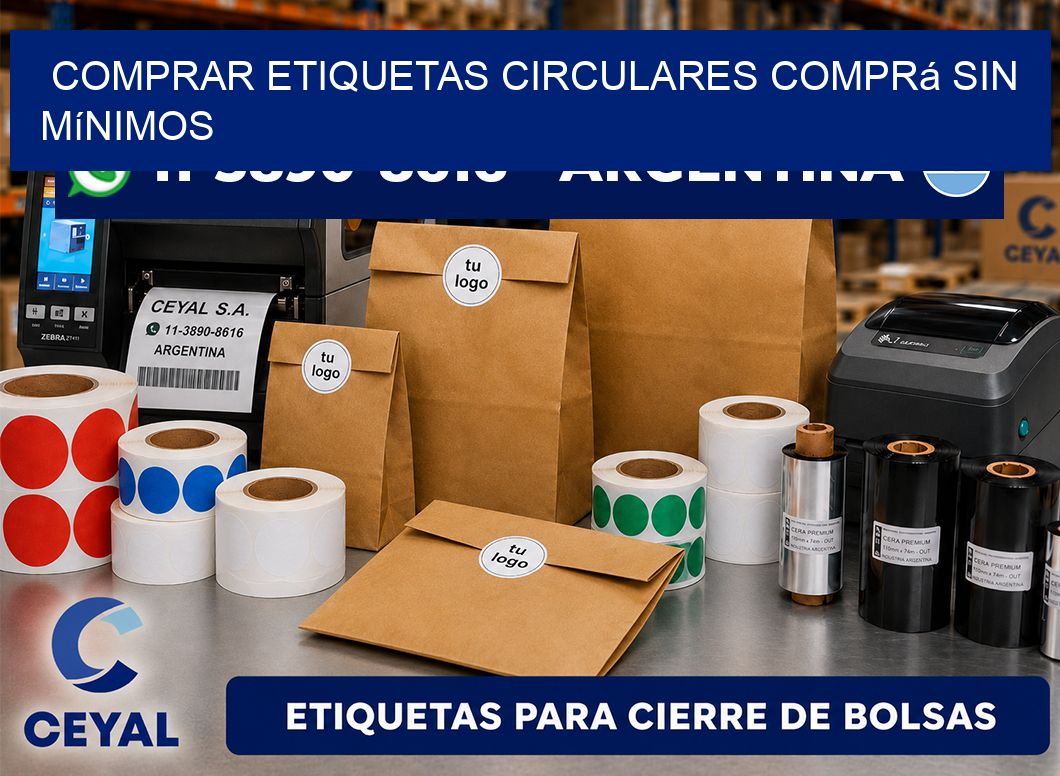 COMPRAR ETIQUETAS CIRCULARES Comprá sin mínimos
