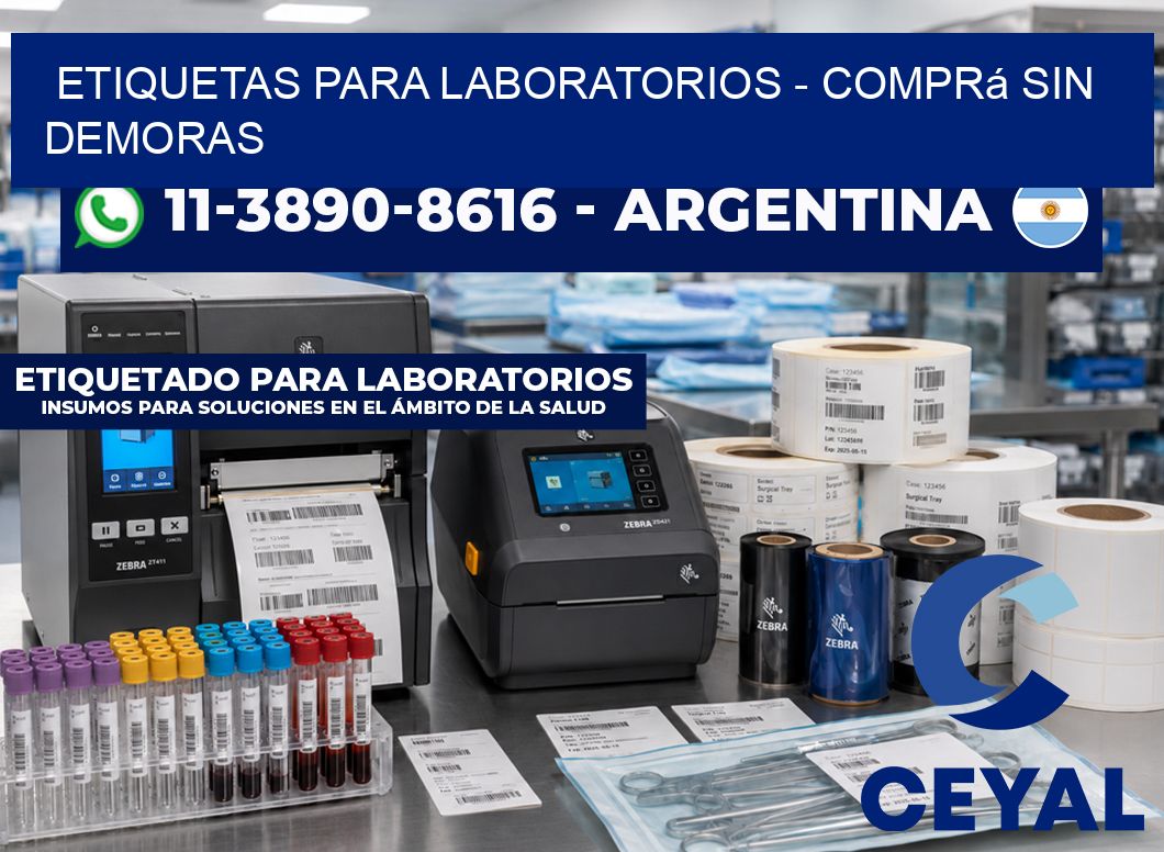 ETIQUETAS PARA LABORATORIOS - Comprá sin demoras