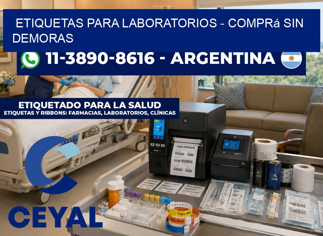 ETIQUETAS PARA LABORATORIOS – Comprá sin demoras