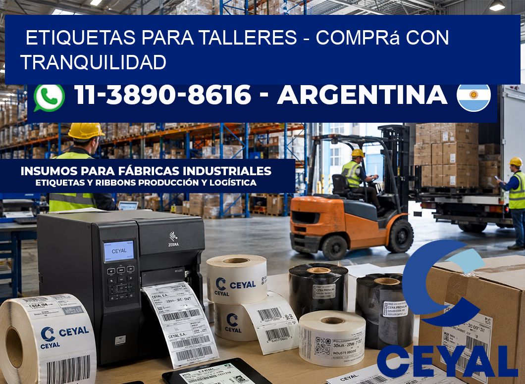 ETIQUETAS PARA TALLERES - Comprá con tranquilidad