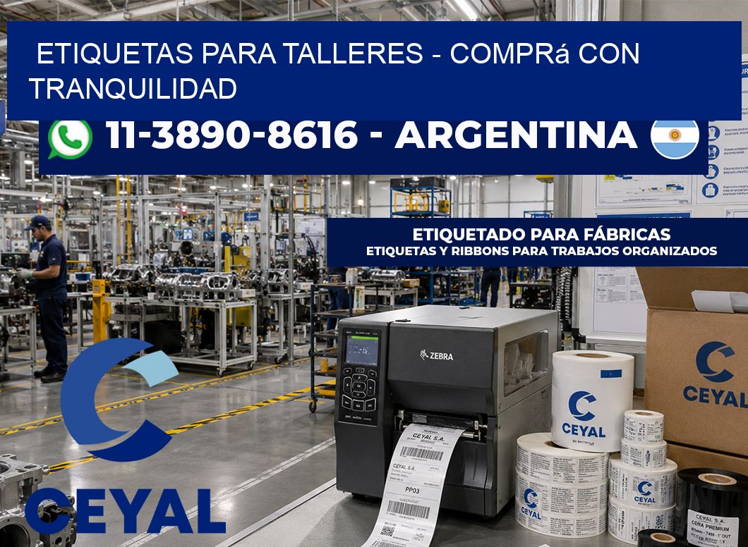 ETIQUETAS PARA TALLERES – Comprá con tranquilidad