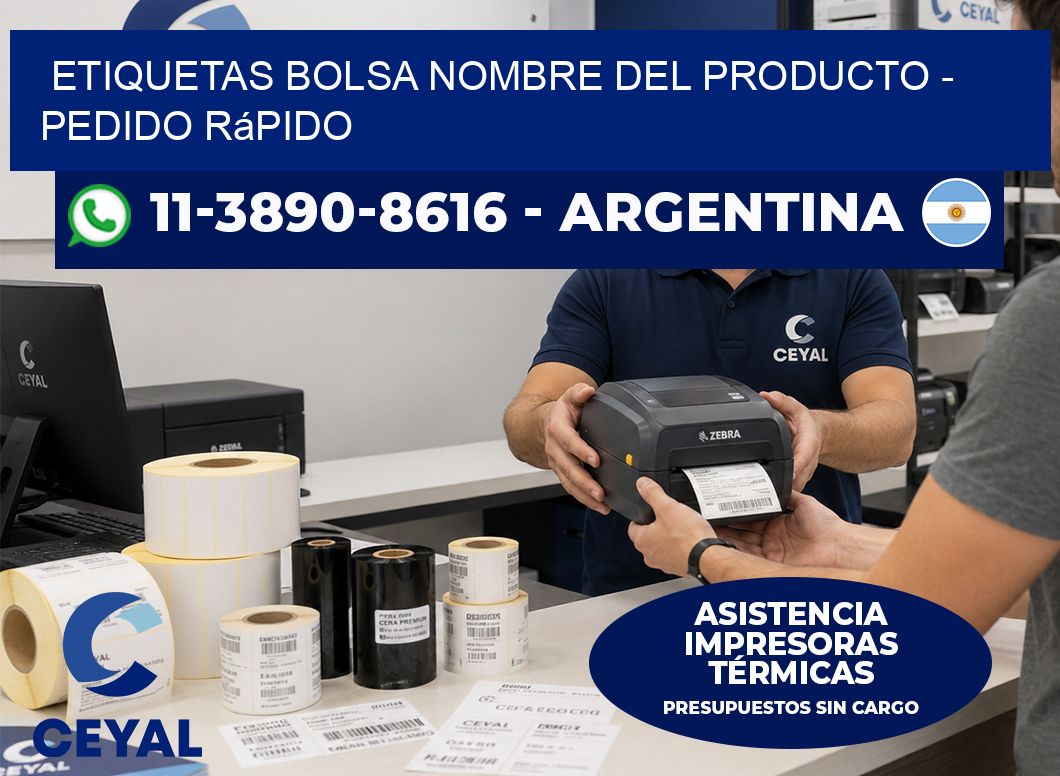 Etiquetas Bolsa nombre del producto - Pedido rápido