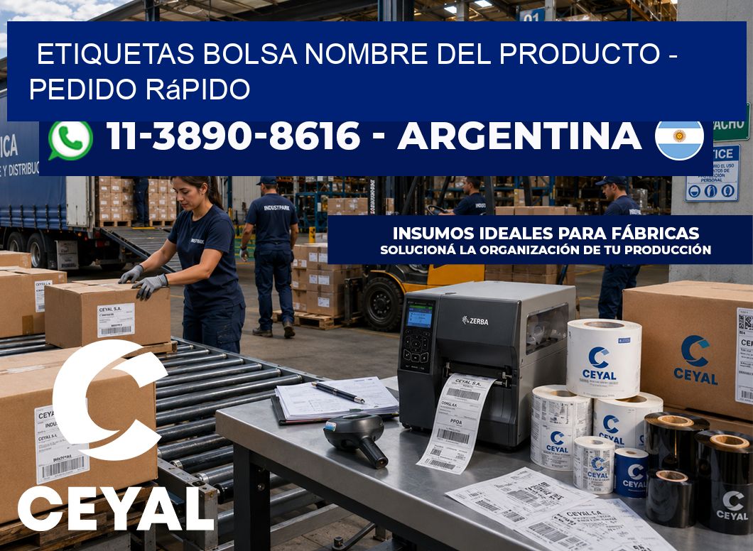 Etiquetas Bolsa nombre del producto – Pedido rápido