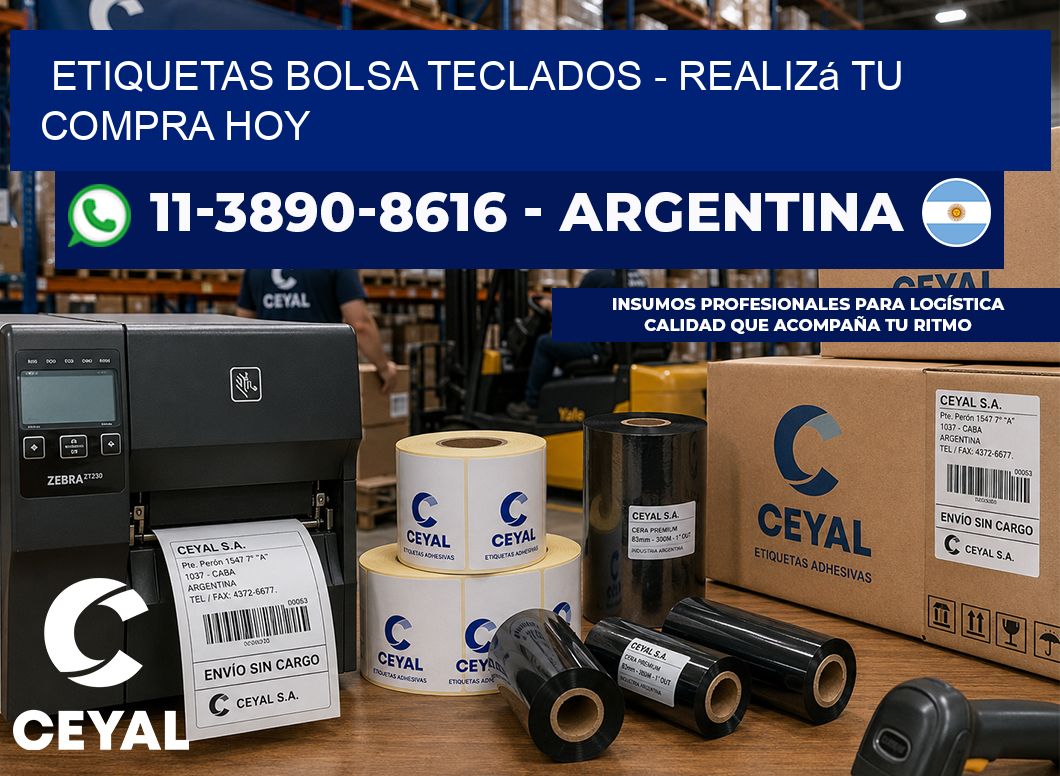Etiquetas Bolsa teclados - Realizá tu compra hoy
