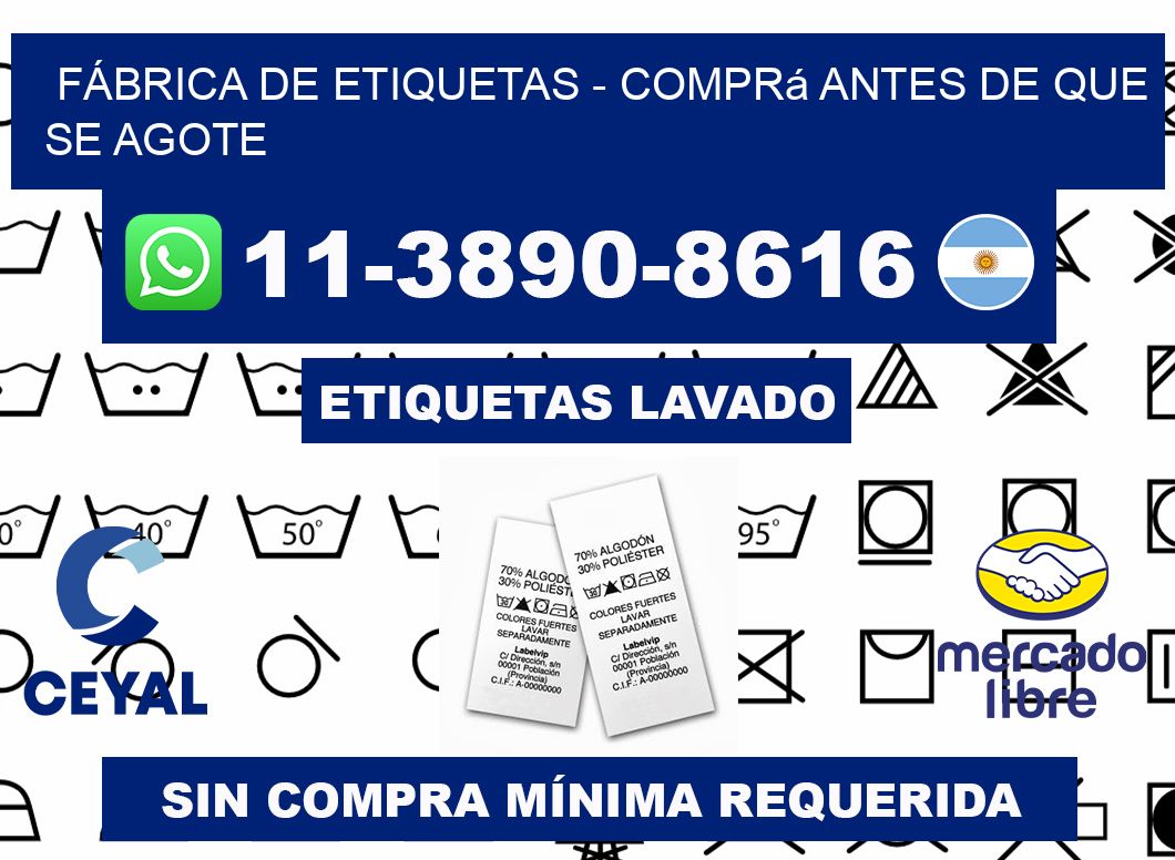 FÁBRICA DE ETIQUETAS - Comprá antes de que se agote