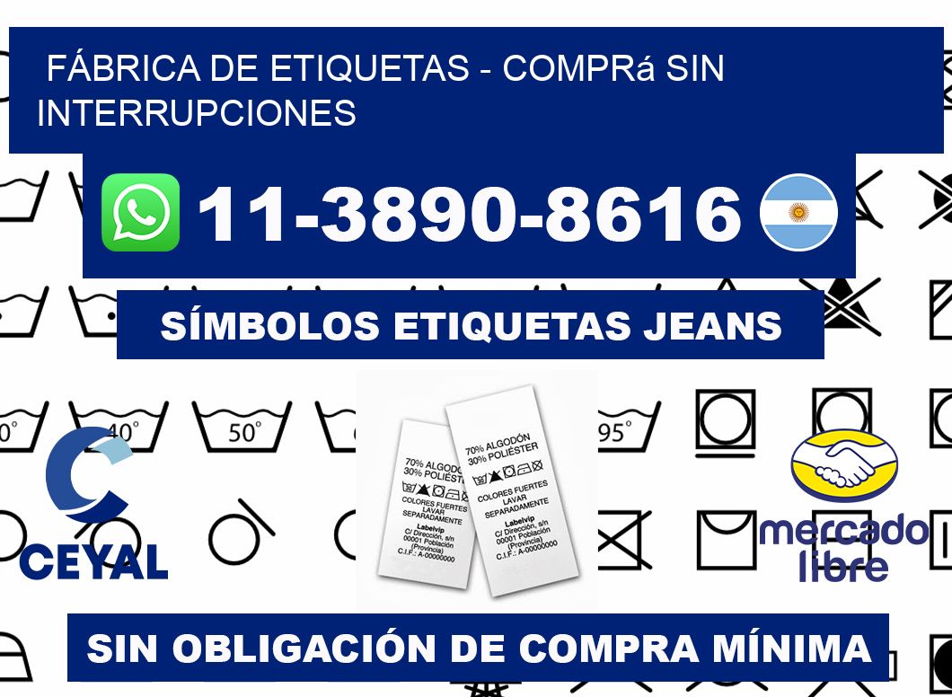 FÁBRICA DE ETIQUETAS - Comprá sin interrupciones
