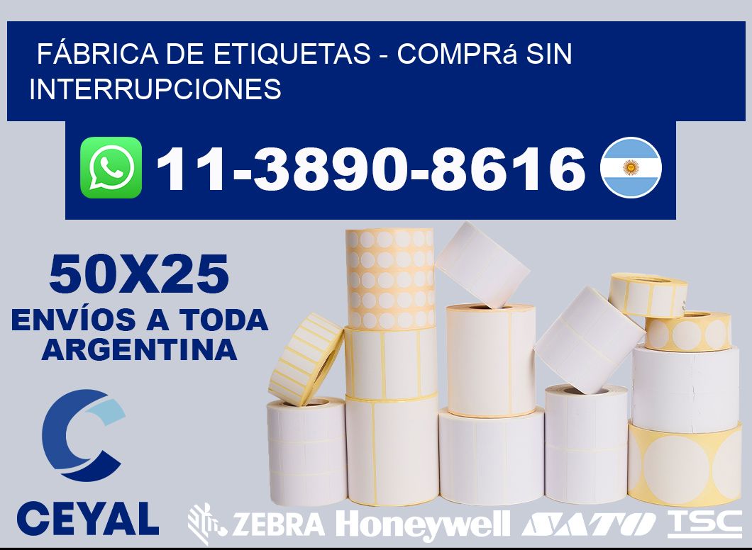 FÁBRICA DE ETIQUETAS - Comprá sin interrupciones