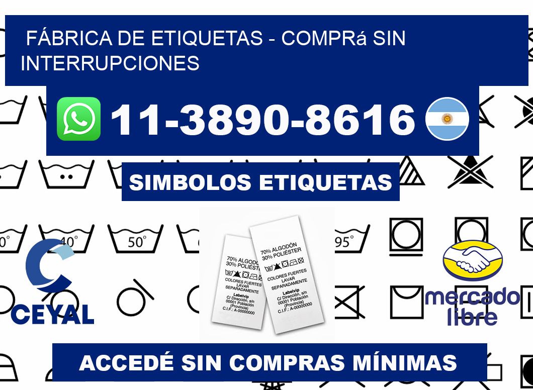 FÁBRICA DE ETIQUETAS - Comprá sin interrupciones