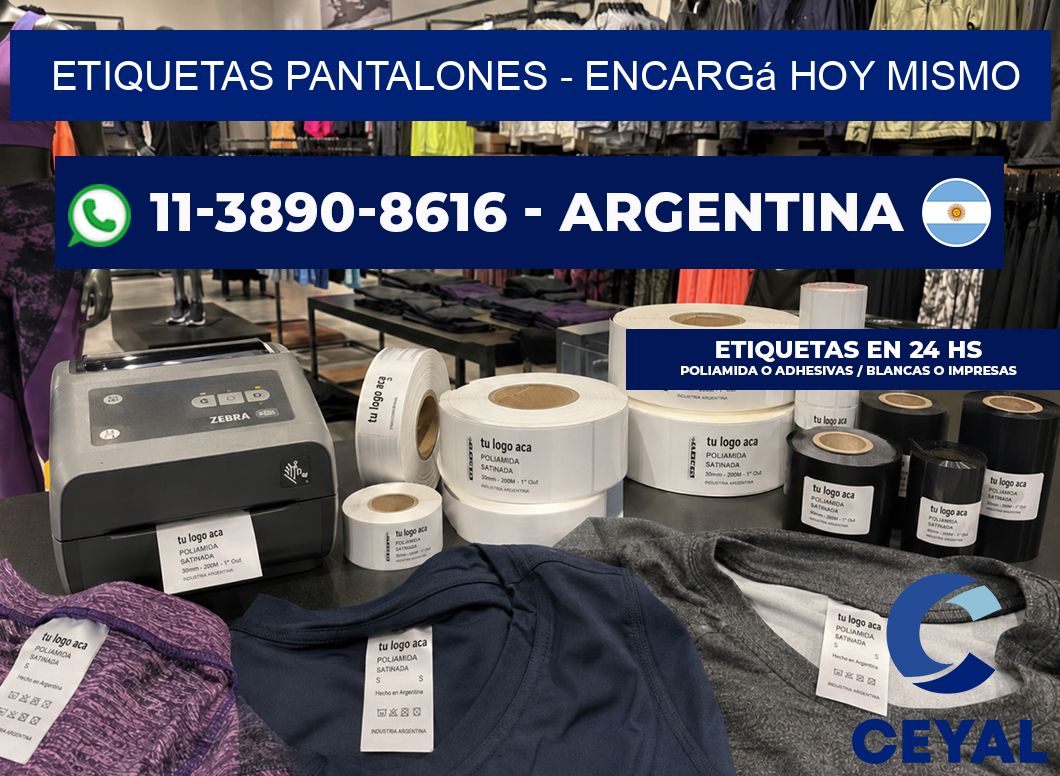 Etiquetas Pantalones – Encargá hoy mismo