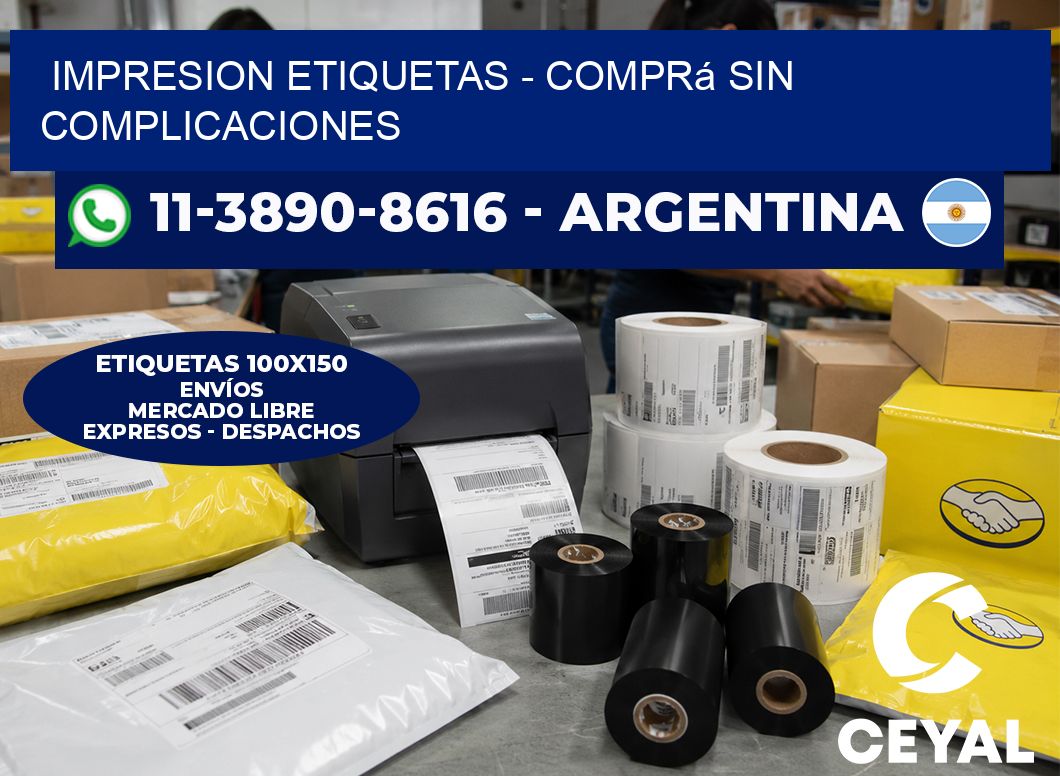 IMPRESION ETIQUETAS - Comprá sin complicaciones