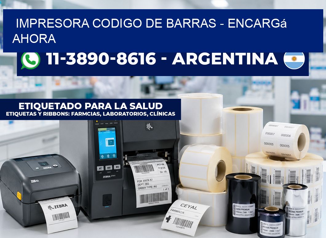 IMPRESORA CODIGO DE BARRAS – Encargá ahora