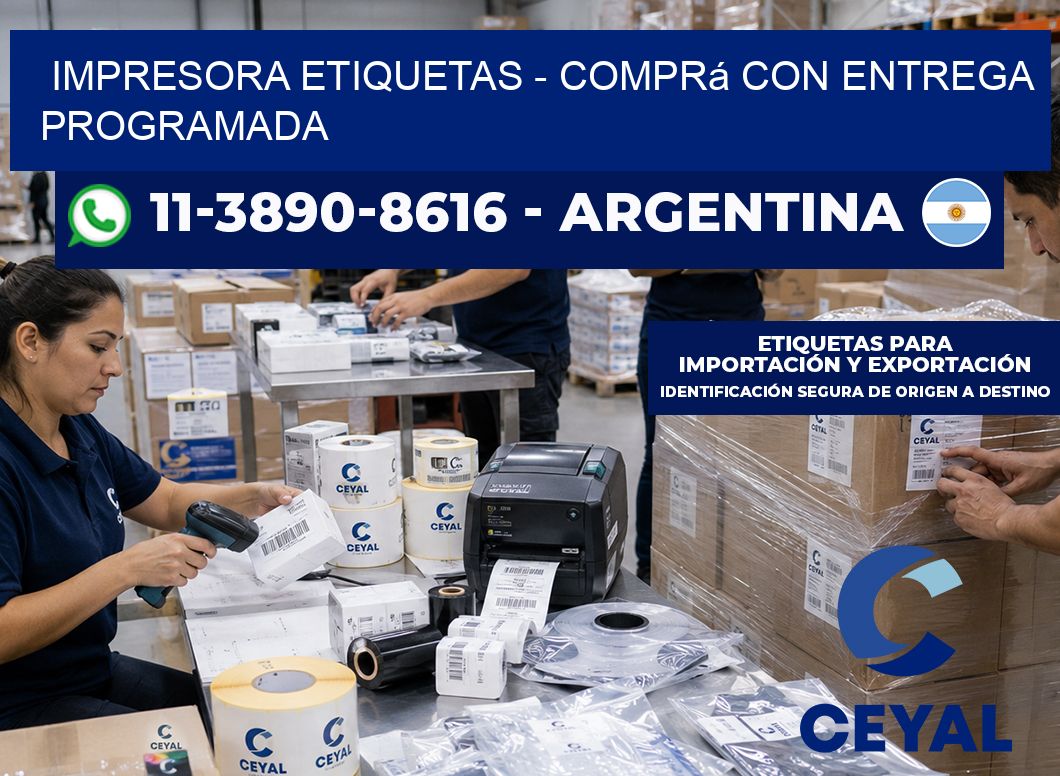 IMPRESORA ETIQUETAS - Comprá con entrega programada