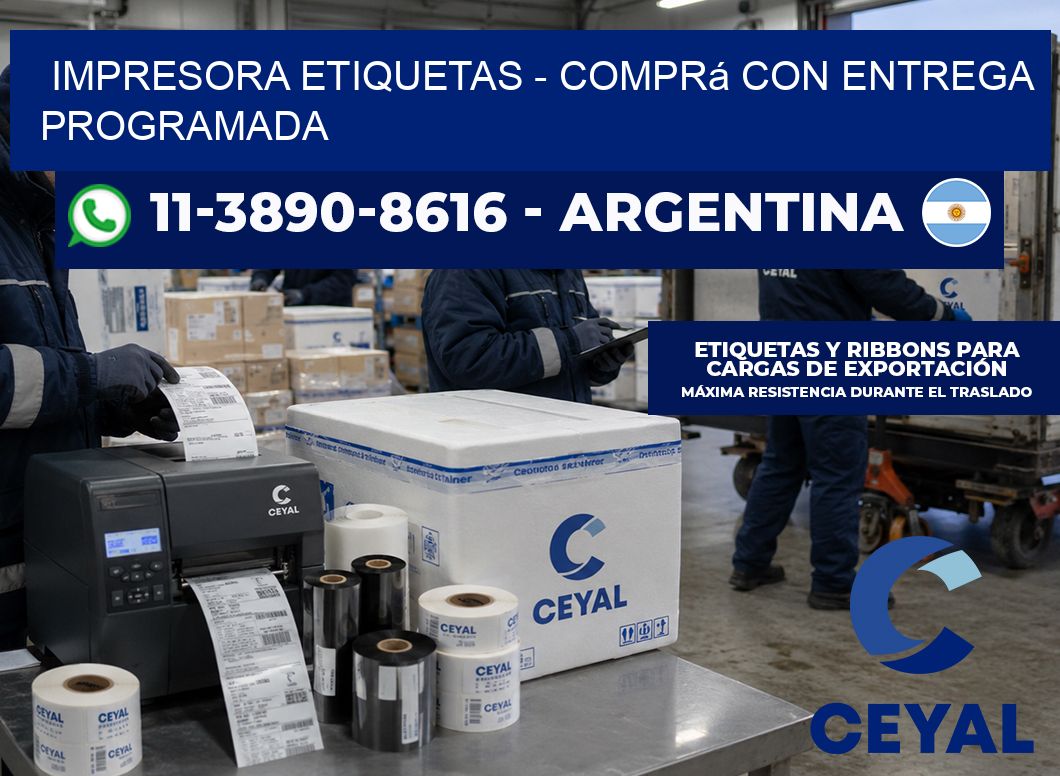 IMPRESORA ETIQUETAS – Comprá con entrega programada