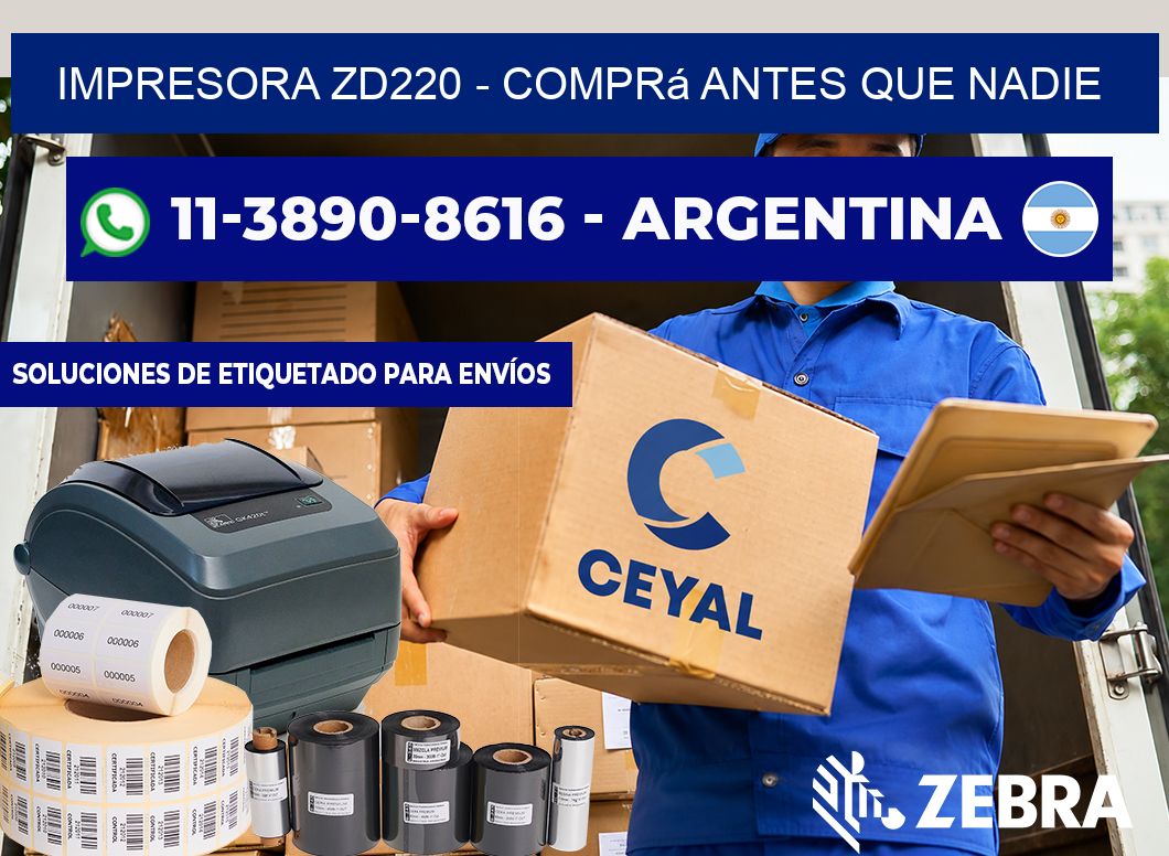 IMPRESORA ZD220 - Comprá antes que nadie